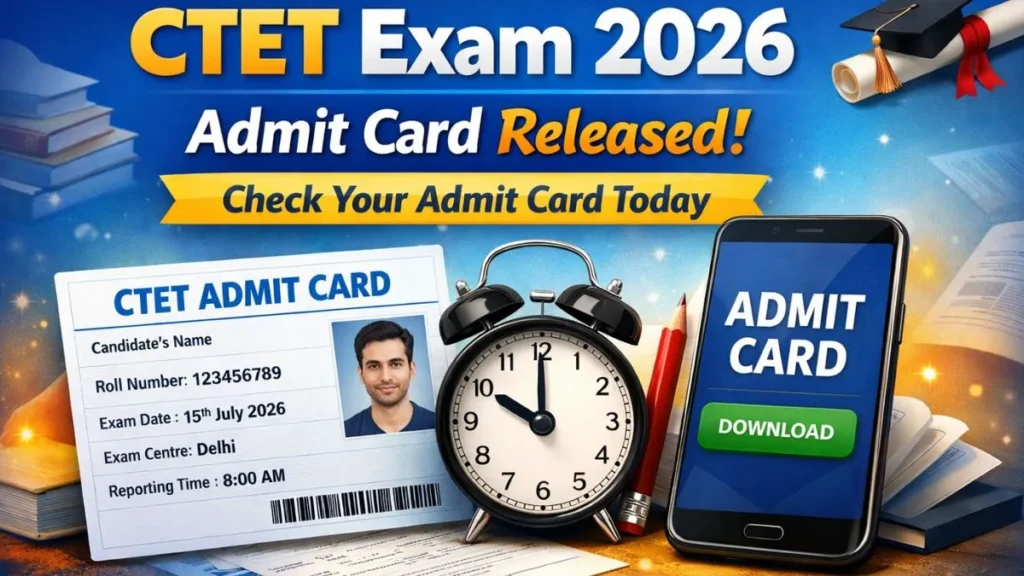CTET Exam 2026 Admit Card